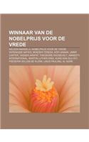 Winnaar Van de Nobelprijs Voor de Vrede