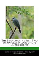 The Birds and the Bees: Two of Nature's Pillars of Life Under Threat