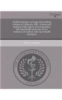 Health Insurance Coverage and Working Latinos in California, 2001