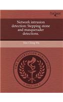 Network Intrusion Detection: Stepping-Stone and Masquerader Detections