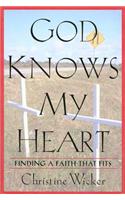 God Knows My Heart