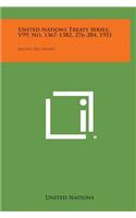 United Nations Treaty Series, V99, No. 1367-1382, 276-284, 1951: Recueil Des Traites