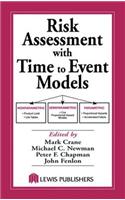 Risk Assessment with Time to Event Models