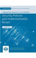 Lab Manual to Accompany Security Policies and Implementation Issues