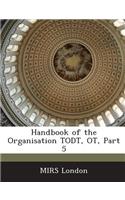 Handbook of the Organisation Todt, OT, Part 5