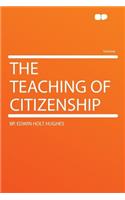 The Teaching of Citizenship