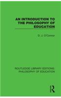 An Introduction to the Philosophy of Education