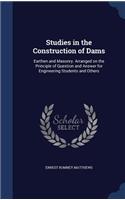 Studies in the Construction of Dams