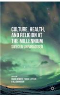 Culture, Health, and Religion at the Millennium