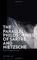 Parallel Philosophies of Sartre and Nietzsche