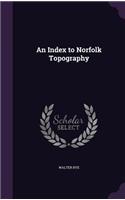 Index to Norfolk Topography