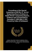 Proceedings of the Special Committee on Bill No. 21 
