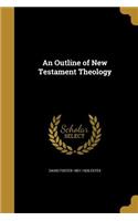 An Outline of New Testament Theology