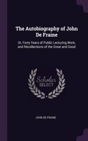 The Autobiography of John De Fraine