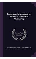 Experiments Arranged for Students in General Chemistry