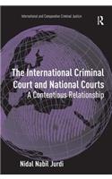 The International Criminal Court and National Courts