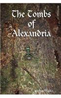 The Tombs of Alexandria: (English)