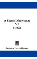 A Secret Inheritance V1 (1887)