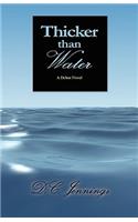 Thicker Than Water