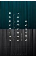 Boring Formless Nonsense