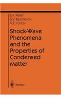 Shock-Wave Phenomena and the Properties of Condensed Matter