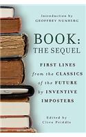 Book: The Sequel: First Lines from the Classics of the Future by Inventive Imposters