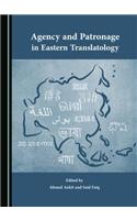 Agency and Patronage in Eastern Translatology