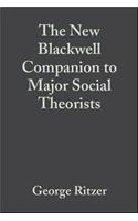 The New Blackwell Companion to Major Social Theorists
