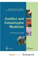 Conflict and Catastrophe Medicine