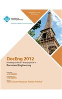 DocEng 2012 Proceedings of the 2012 ACM Symposium on Document Engineering