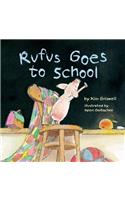 Rufus Goes to School