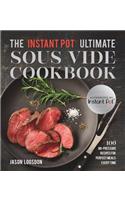 The Instant Pot  (R) Ultimate Sous Vide Cookbook