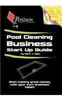 Pool Cleaning Business Start-Up Guide