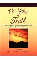 Voice of Truth: Church Fellowship Is Fundamental for Witnessing, Unity, Discipline and Spiritual Growth