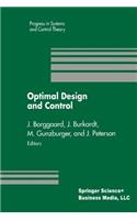 Optimal Design and Control