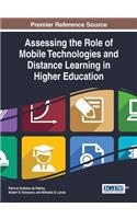 Assessing the Role of Mobile Technologies and Distance Learning in Higher Education