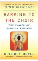 Barking to the Choir: The Power of Radical Kinship