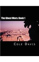 Ghost Wars: Book 1 Edition 2