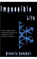 Impossible Life