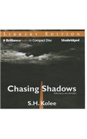 Chasing Shadows