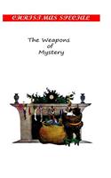 Weapons Of Mystery