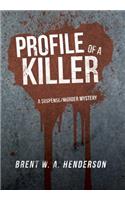 Profile of a Killer