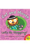 Cat and Mouse Let's Go Shopping!