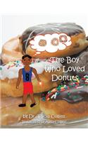 The Boy Who Loved Donuts