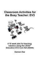 Classroom Activities for the Busy Teacher: Ev3