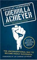 Guerrilla Achiever