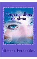 Com OS Olhos Da Alma