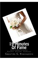 15 Minutes Of Fame