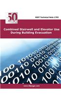 Combined Stairwell and Elevator Use During Building Evacuation
