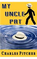 My Uncle Pat